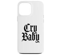 CRY BABY Old English Design Case for iPhone 13 Pro Max