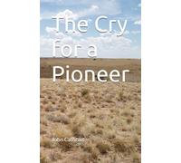 Cry for a Pioneer
