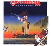 Cry Freedom - Anthology