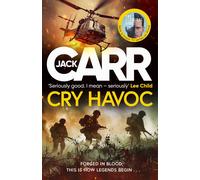 Cry Havoc: The UNMISSABLE new Tom Reece thriller from New York Times bestselling