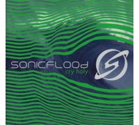 Cry Holy by Sonicflood (2003) Audio CD