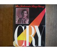Cry: Johnnie Ray Story