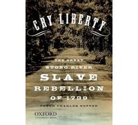 "Cry Liberty": The Great Stono River Slave Rebellion of 1739 (New Narratives in American History)