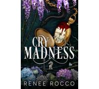 Cry Madness: Dark Academia Alice in Wonderland Retelling