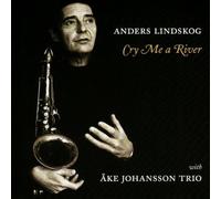 Cry Me a River by Anders Lindskog (2001-04-30)