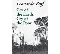 Cry of the Earth, Cry of the Poor (Ecology & Justice Series) by Leonardo Boff (1997-09-11)