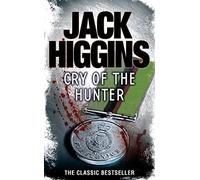 Cry of the Hunter: A Compelling Mystery About a Man Hunted by His Own Past