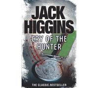 Cry of the Hunter by Jack Higgins (2010-05-27)