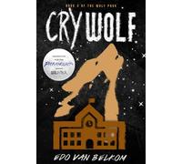 Cry Wolf: Book 3 (Wolf Pack)