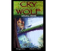 Cry Wolf: Natural Order: 4