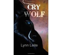 Cry Wolf: Shifted book 6: Volume 6
