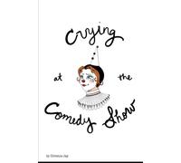 Crying at the Comedy Show