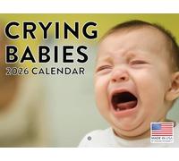 Crying Babies Calendar 2026 Monthly Wall Calender 12 Month | American Made In The USA
