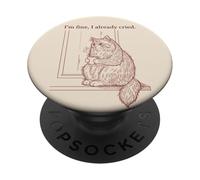 Crying Cat I'm Fine I Already Cried Vintage Quote PopSockets Adhesive PopGrip