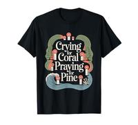 Crying for Coral Praying for Pine Climate Change T-Shirt
