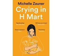 Michelle Zauner - Crying in H Mart The Number One New York Times Bes - N555z