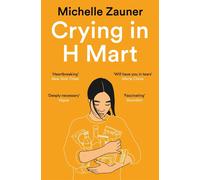 Crying in H Mart: The Number One New York Times Bestseller by Michelle Zauner Pa