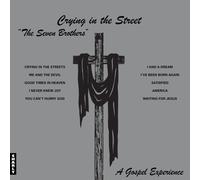 Crying In The Street SEVEN BROTHERS LP CHARLY new and sealed pre order gospel