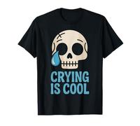 Crying Is Cool Skull Art Mental Health Awareness Design T-Shirt