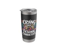 Crying Over Fictional Characters Book Reader - Stainless Steel Insulated Tumbler