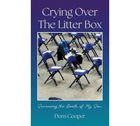 Crying Over The Litter Box: Surviving the Death of My Son