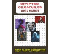 Crypted Creatures Word Search Puzzle Book: Word Searches with Easy to Read Print About Cryptic Creatures, Monsters, Creepy Things, and More. 6 x 9 ... Travel, Holiday or Halloween, or Free Times.