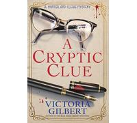Cryptic Clue, A: 1 (A Hunter and Clewe Mystery)