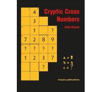 Cryptic Cross Numbers: Cross Number Puzzles with a High Degree of Problem Solving (Tarquin Pop Up)