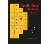 Cryptic Cross Numbers: Cross Number Puzzles with a High Degree of Problem Solving (Tarquin Pop Up)