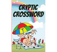 CRYPTIC CROSSWORD: AMAZING PUZZLE BOOKS FOR CHILDREN