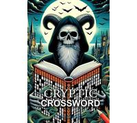 Cryptic Crossword Puzzle: The World's Most Difficult Cryptic Crossword Puzzle Book for Adults, Seniors & Teens with All Puzzle Lover