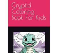 Cryptid Coloring Book For Kids