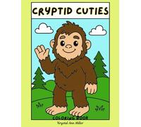 Cryptid Cuties: Coloring Book