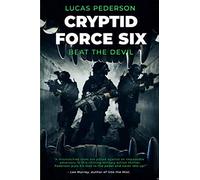 Cryptid Force Six: Beat The Devil