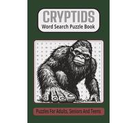 Cryptid Word Search Puzzle Book: Word Search Puzzles with Easy to Read Print about Cryptifs, Urban Legends, crypto zoology and More 6x9 inches, 110 ... Gift for Vacations, Holidays and Free Times.