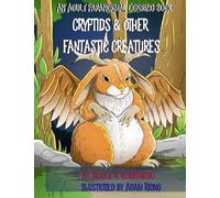 Cryptids and Other Fantastic Creatures