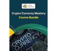 Crypto Currency Mastery Course Bundle - Alpha Academy