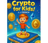 Crypto For Kids!
