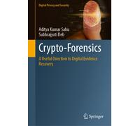 Crypto-Forensics : A Useful Direction to Digital Evidence Recovery