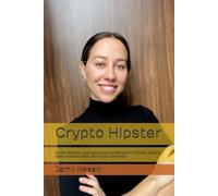 Crypto Hipster: Golden Splendor: Leveraging Account Abstraction to Enable Gamers Easier Access to Web3, with Ayelen Denovitzer (Crypto Hipster Mysticals: Golden Splendor Collection)