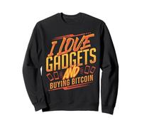 Crypto Investor Bitcoin Fan Tech Geek Gadgets Lover Life Sweatshirt