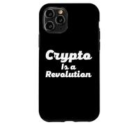 Crypto Is a Revolution Cryptocurrency Is The Future Of Money Case for iPhone 11 Pro