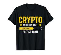 Crypto Millionaire Loading Please Wait Bitcoin BTC T-Shirt