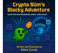 Crypto Slim’s Blocky Adventure (Slimverse)