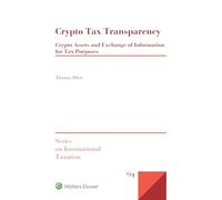 Crypto Tax Transparency - Crypto Assets and Exchange of Information for Tax Purposes