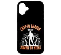 Crypto Trader by Day Zombie by Night Funny Halloween Creepy Case for iPhone 16 Plus