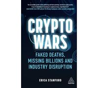 Crypto Wars: Faked Deaths, Missing Billions and Industry Disruption. Stanford