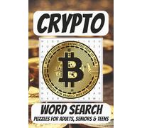 Crypto Word Search Puzzle Book: Easy to Read Print about Cryptocurrency, Bitcoin, Digital Currency and More | 6x9 Inches, 110 pages | 50+ Puzzles