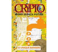 Crypto Word Search: Trade Time 4 Knowledge with this Crypto Word Search...33 Bangers, each with a Defined Crypto word to help you learn, and stay ... | 6"x9", 67pgs | Senior , Adult, Teen