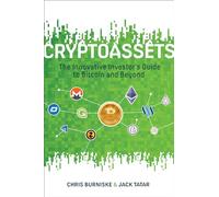 Cryptoassets – The Innovative Investor's Guide to Bitcoin and Beyond – McGraw-Hill Education